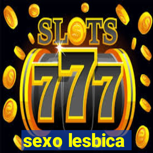 sexo lesbica